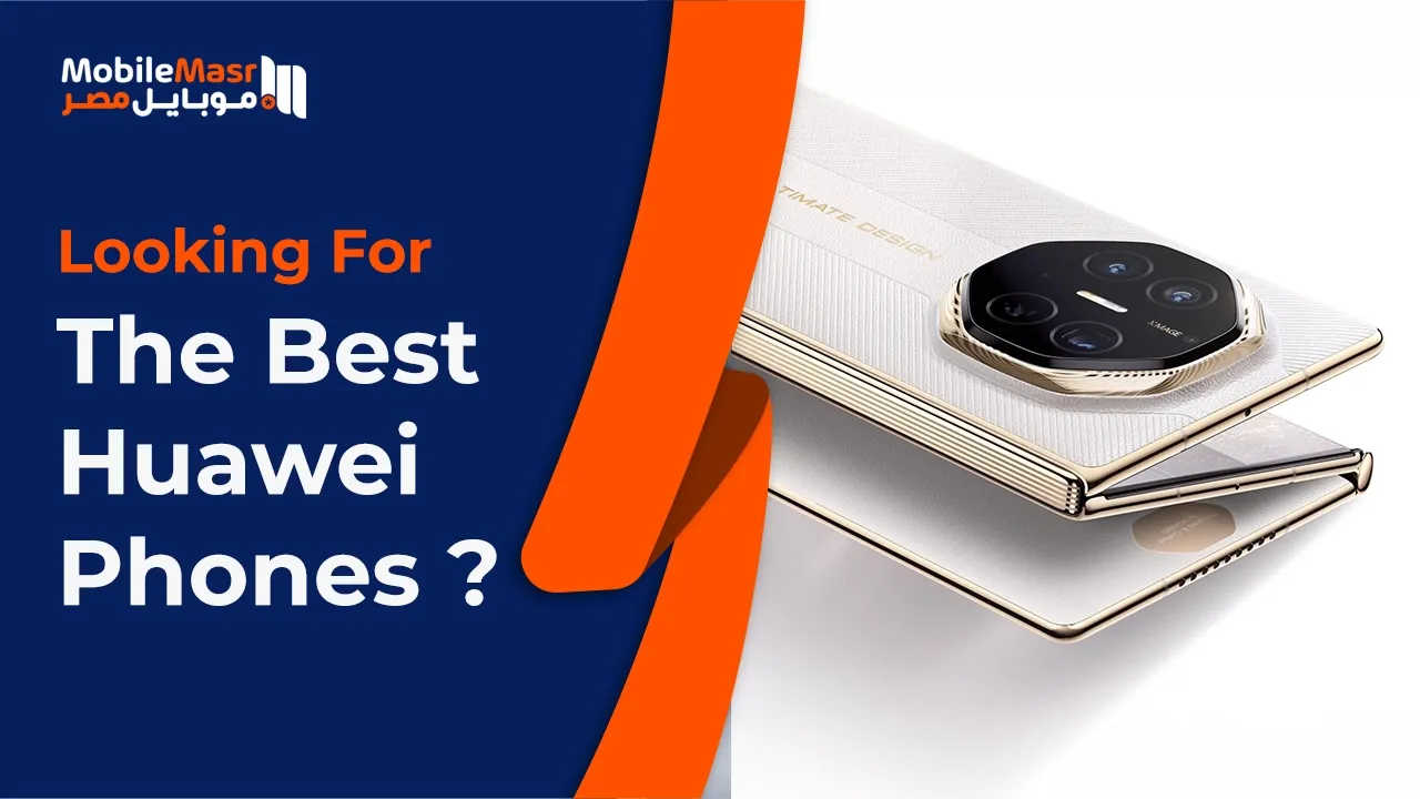 Best Huawei mobiles