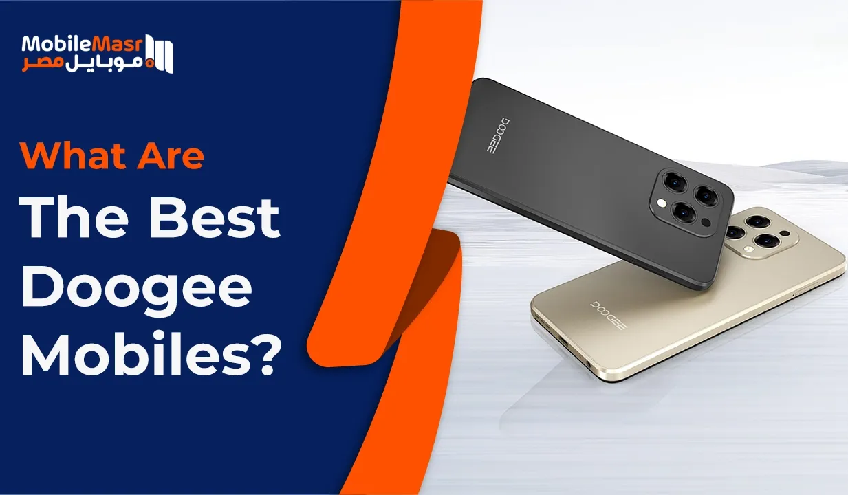 What Are the Best Doogee Mobiles in 2026? | Full Buyer Guide