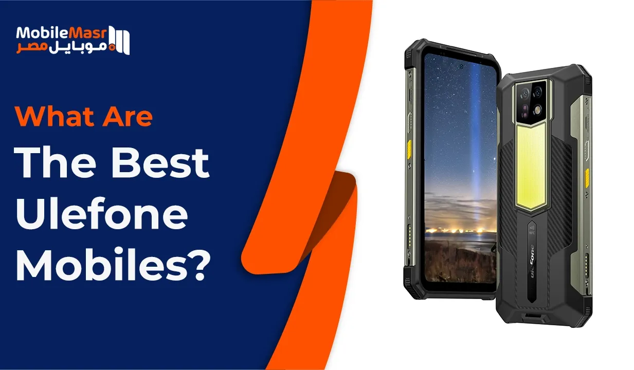 Best Ulefone mobiles