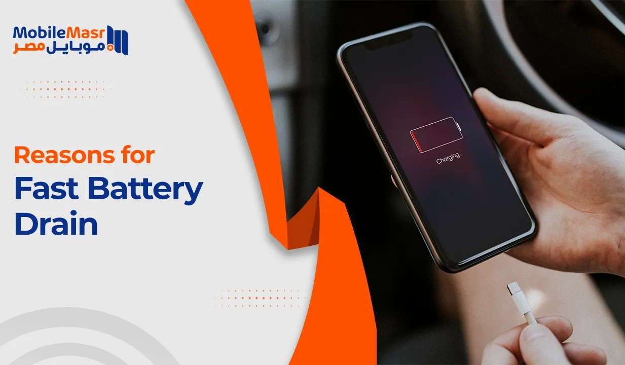 Reasons for fast battery drain